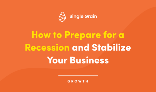 How to Prepare for a Recession and Stabilize Your Business