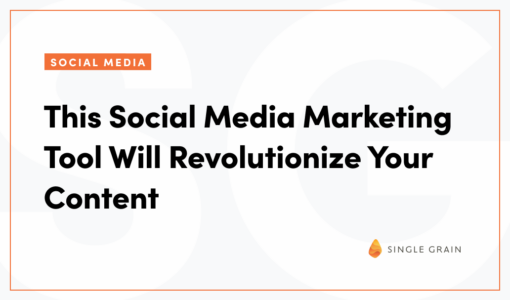 This Social Media Marketing Tool Will Revolutionize Your Content